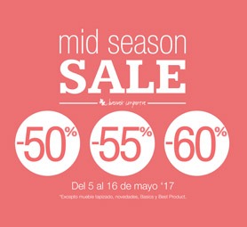 Mid season Sale 50%, 55% Y 60% dto.