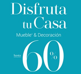 DISFRUTA TU CASA - Muebles y decoración hasta el -60%