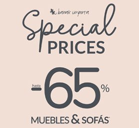 SPECIAL PRICES - Muebles y Sofás   hasta el -65%