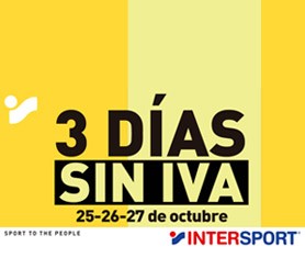 Ven a disfrutar de los 3 días sin IVA 