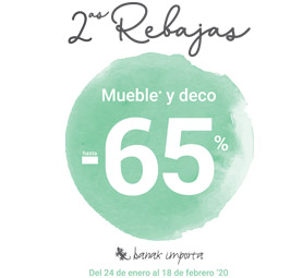 Ampliamos Segundas Rebajas en muebles y decoración. 