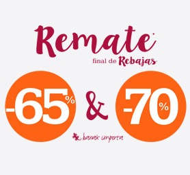 REMATE FINAL DE REBAJAS -65% y -70%