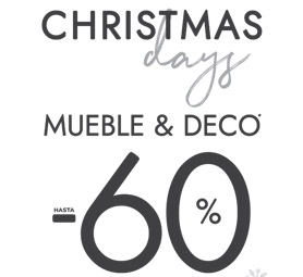 CHRISTMAS DAYS - Muebles   y Decoración hasta el -60%
